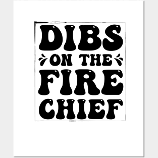 Dibs On The Fire Chief Posters and Art